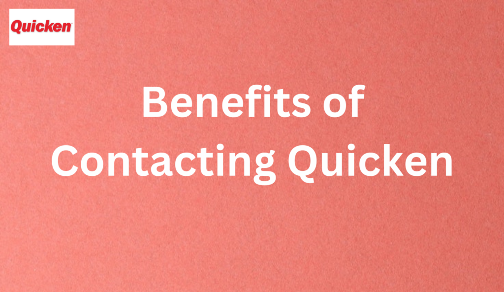 Benefits-of-Contacting-Quicken-Help-Phone-Number