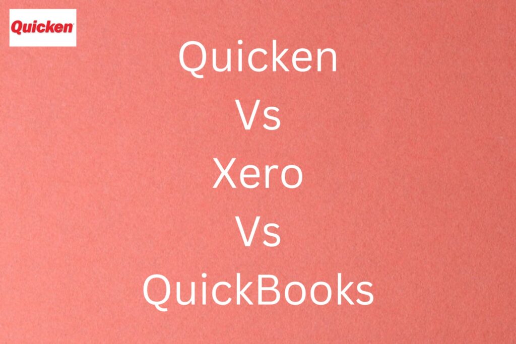 quicken-vs-xero-vs-quickbooks