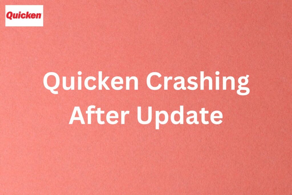 Quicken-Crashing-After-Update
