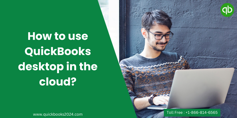 How-to-use-QuickBooks-desktop-in-the-cloud