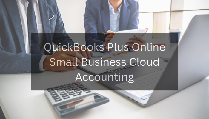 QuickBooks Plus Online Small Business Cloud Accounting
