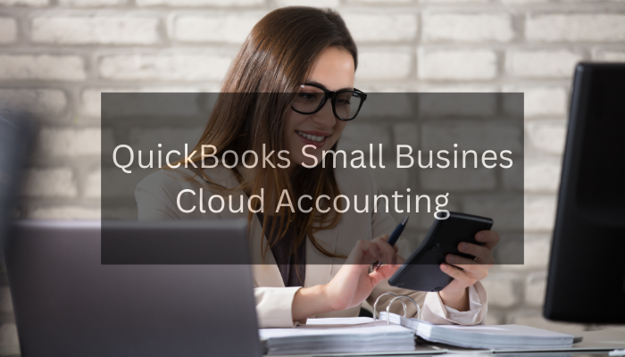 QuickBooks Small Business Cloud Accounting