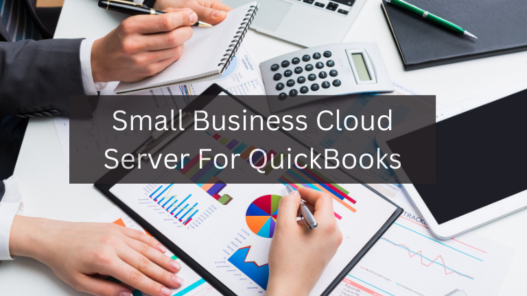 Small Business Cloud Server For QuickBooks
